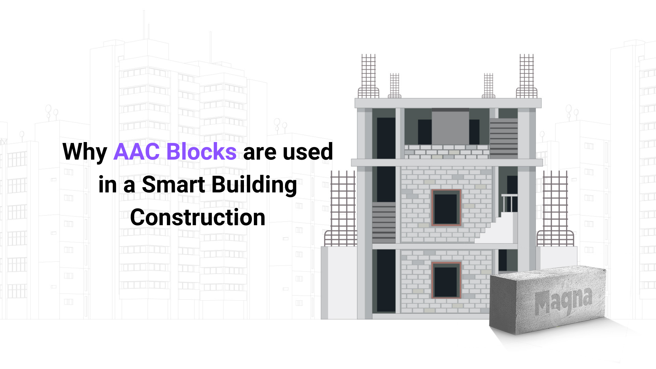 Why AAC Blocks are used in a Smart Building Construction